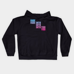 Fade Into You Kids Hoodie